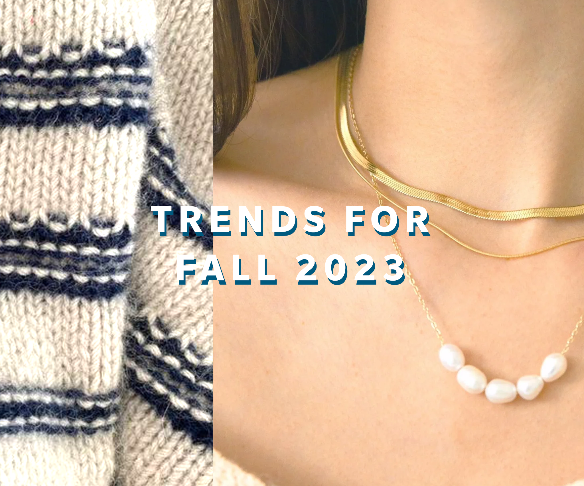 Trends For Fall 2023