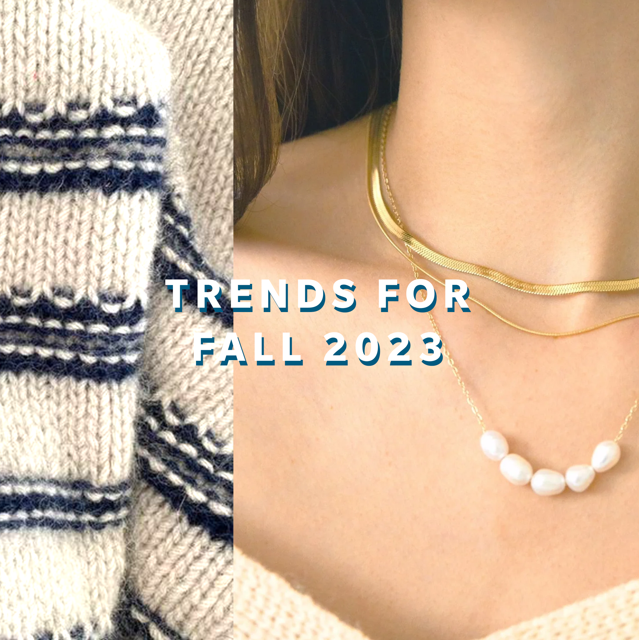 Trends For Fall 2023